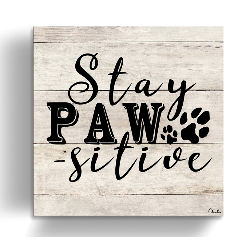 «Pawsitive», reproduction d'art textuel sur toile, H 30 po x l 30 po x P 1,5 po