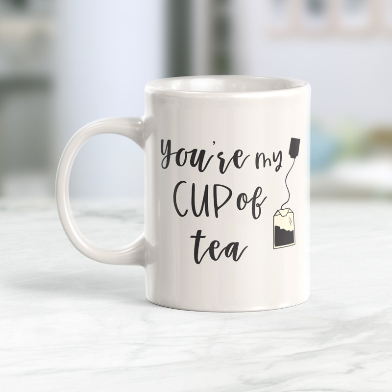Tasse à café « you are My Cup of tea », 11 oz, Plastique