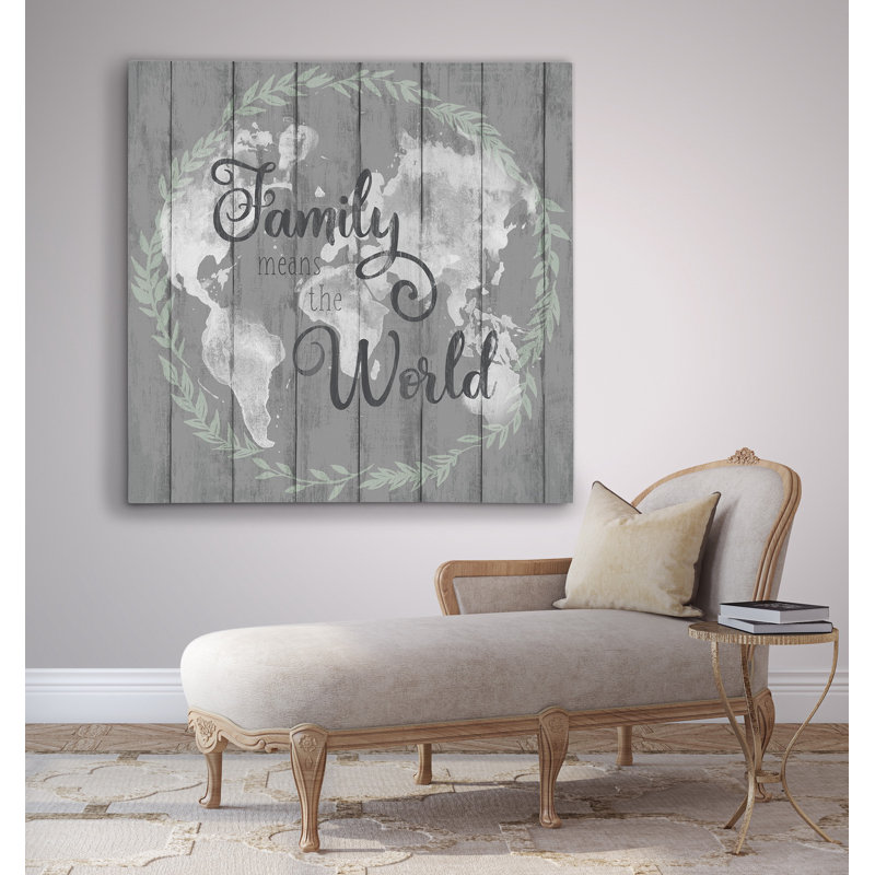 «Family Means the World», art textuel, Toile tendue, H 16 po x l 16 po x P 1,5 po