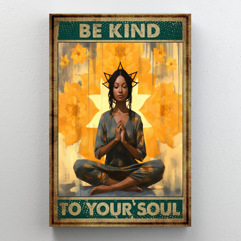 Yoga Be Kind To Your Soul, H 14 po x l 11 po x P 1,25 po