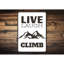 Plaque en aluminium Live Laugh Climb-58196301