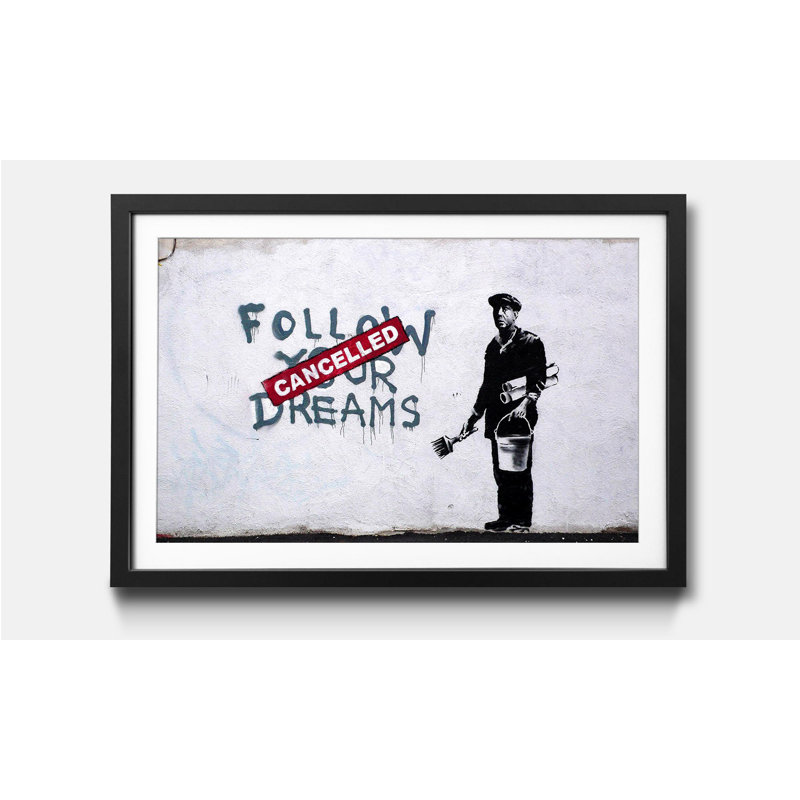 Streetart Follow Dreams by Banksy - Single Picture Frame Print, 44cm H x 64cm W x 2.2cm D