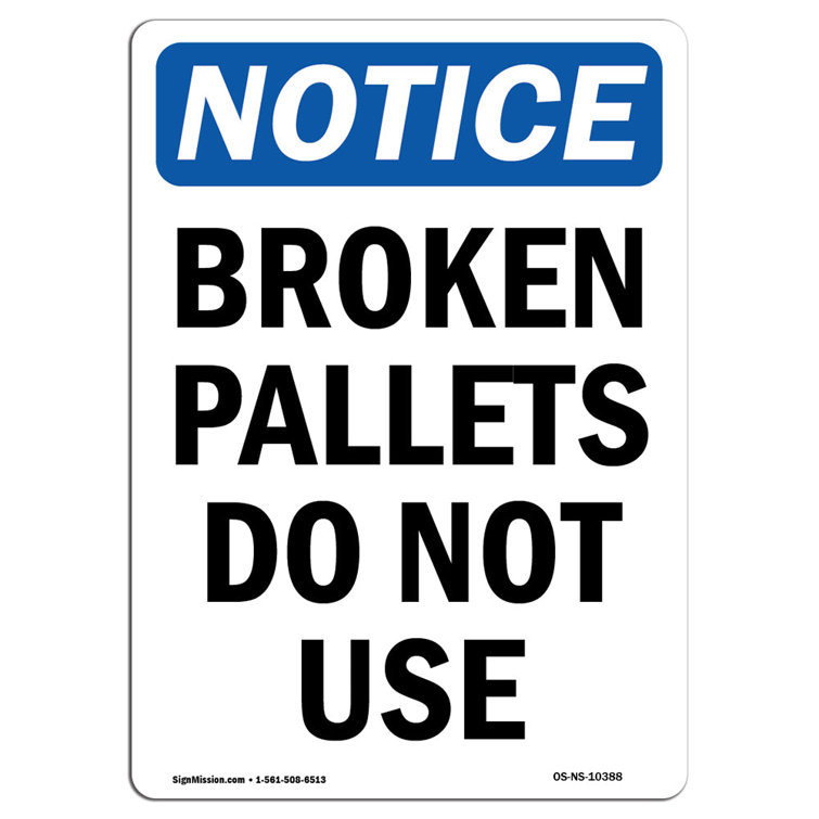 SignMission Broken Pallets Do Not Use Sign | Wayfair