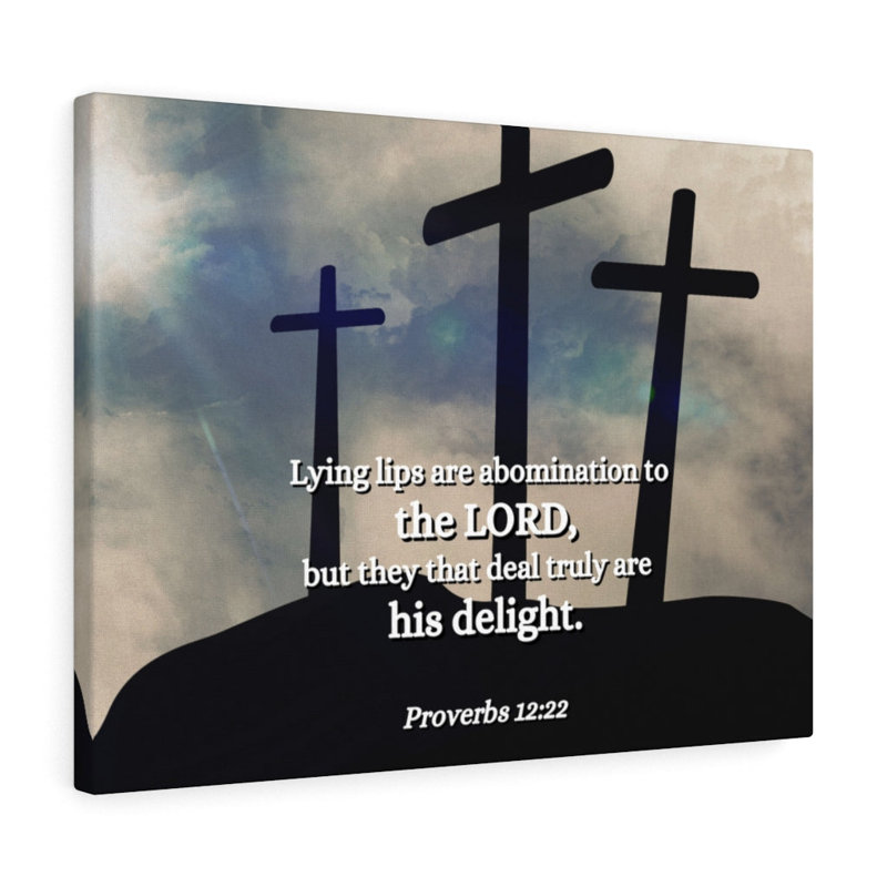 Lying Lips Proverbs 12:22 - Wrapped Canvas Print, 30cm H x 41cm W
