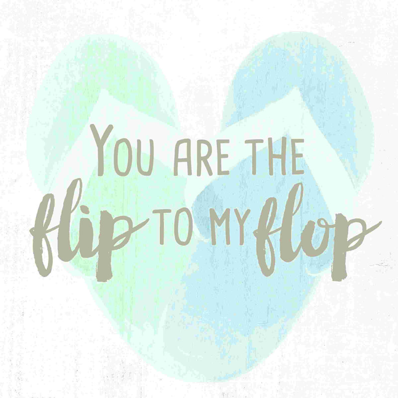 " My Flip Flop ", 12" H x 12" W  