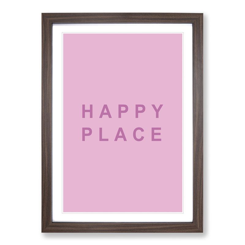 Happy Place Pink - Picture Frame Typography, 48cm H x 36cm W x 2cm D, Walnut Framed