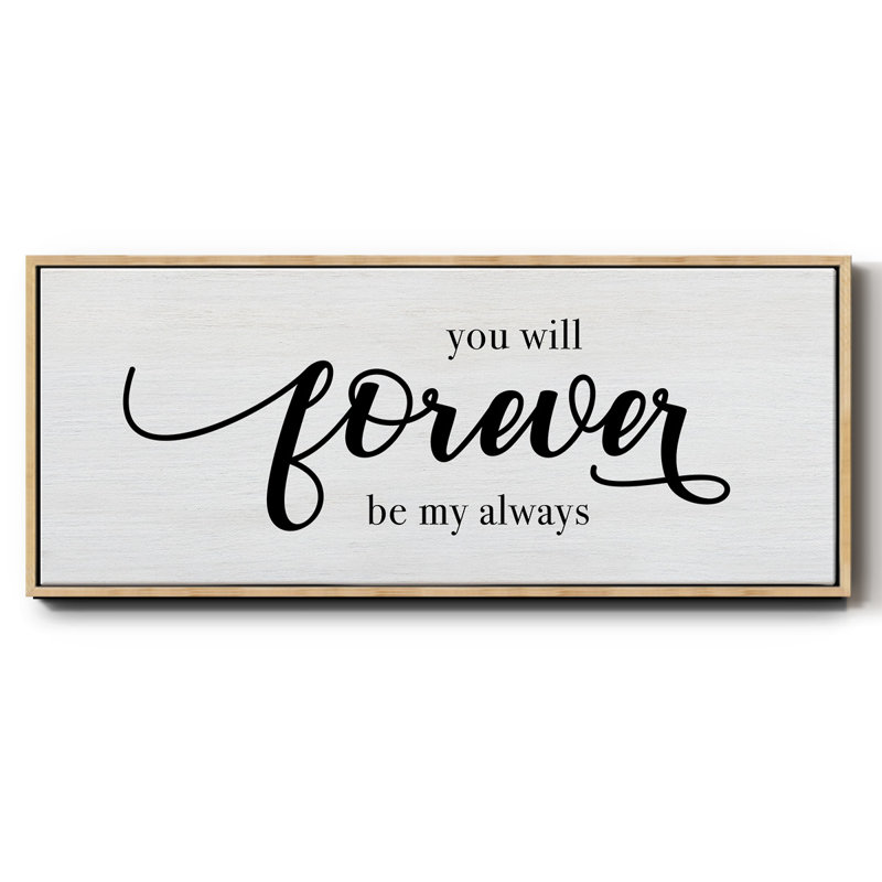Forever Always - toile encadrée