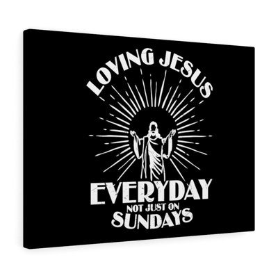 Love Jesus Everyday - Wrapped Canvas Print