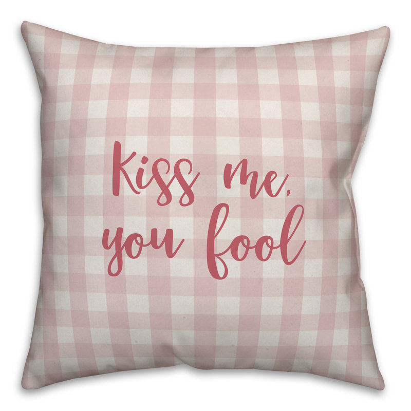  Coussin Kiss Me You Fool, Coussin décoratif, Rose