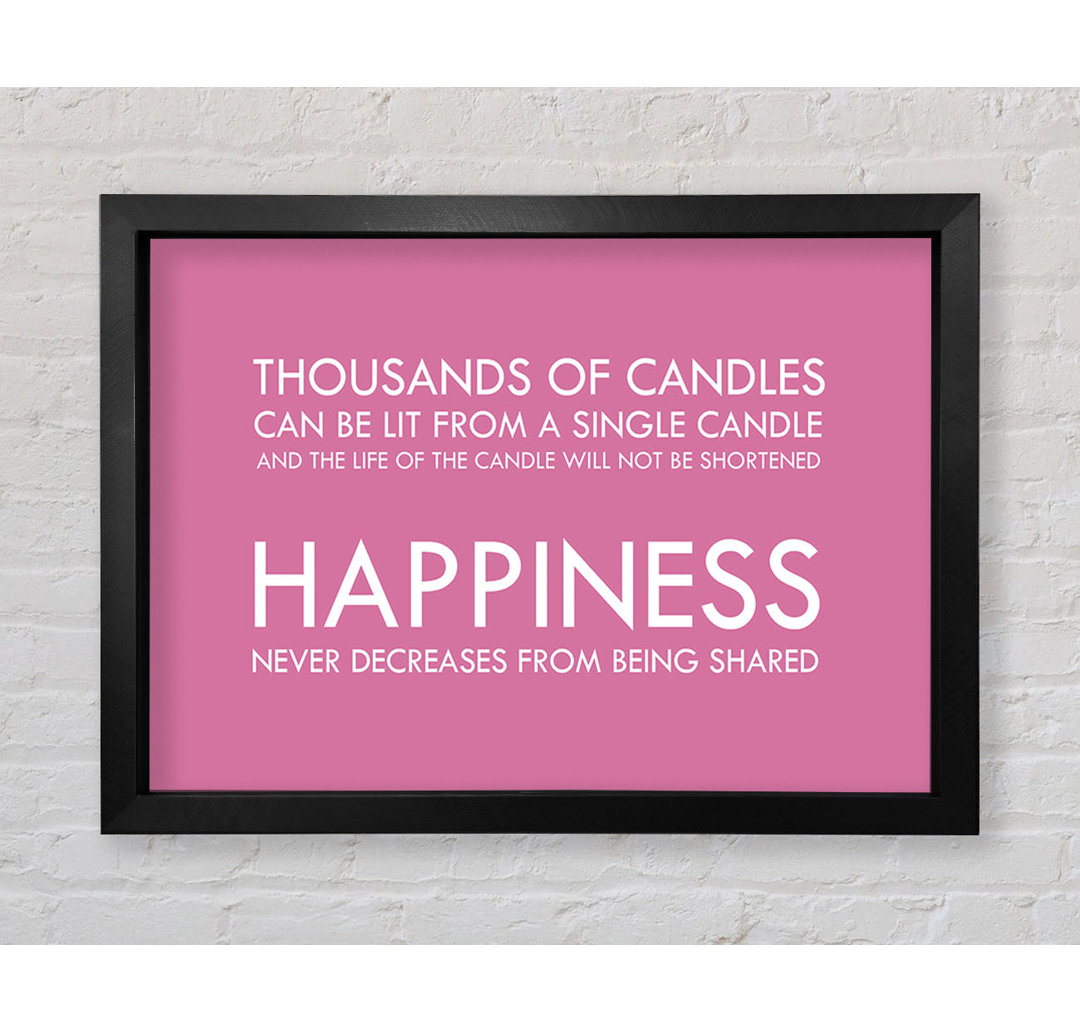 McCausland Happiness Never Decreases From Being Shared Pink Framed Print Wall Art