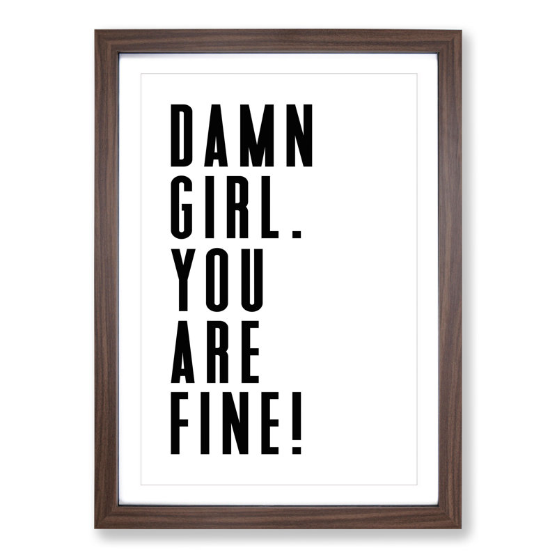 You Are Fine - Picture Frame Typography, 48cm H x 36cm W x 2cm D, Walnut