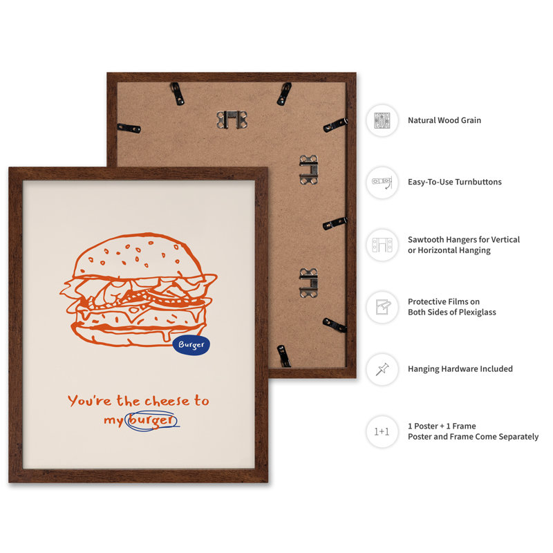«Cheese To My Burger», Poster, 08"H x 10"W, Brown Framed