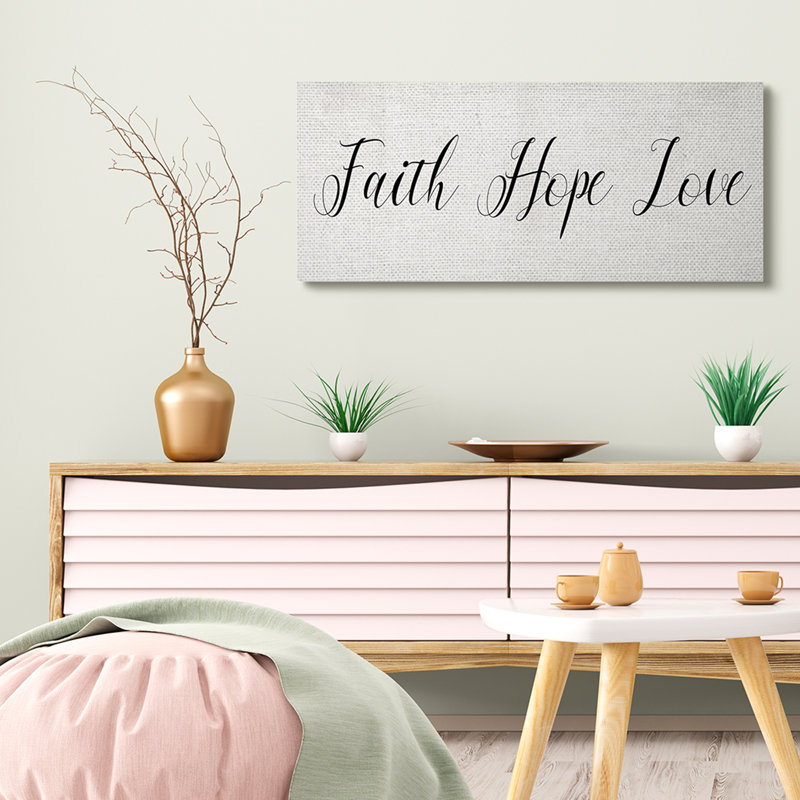 Traduction libre Faith Hope Love, Toile tendue, H 17 po x l 40 po