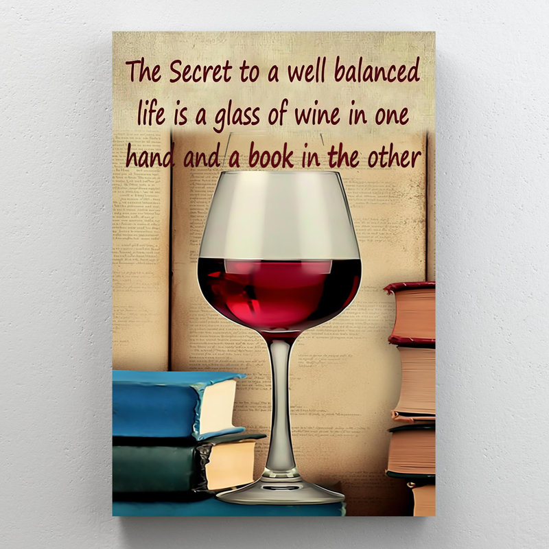 Vin dans une main et livre dans l'autre, H 36 po x l 24 po x P 1,25 po
