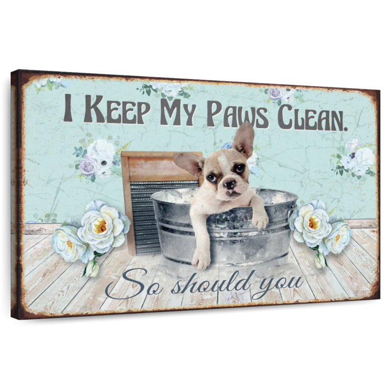 Keep Our Paws Clean, 8" H x 12" W