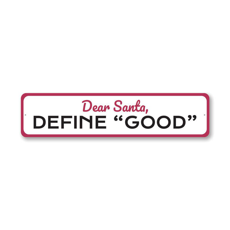 Enseigne en aluminium «Define Good», H 6 po x l 24 po x P 0,06 po