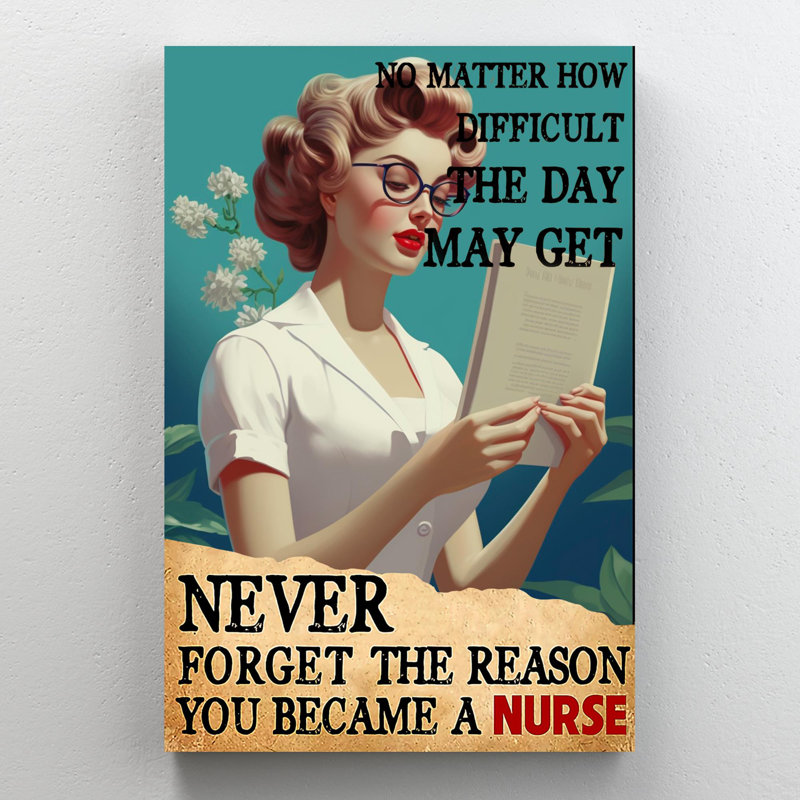 The Reason You Became A Nurse - 1 pièce, impression d'art graphique rectangulaire sur toile tendue