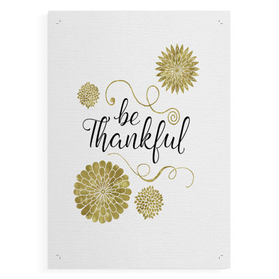 Be Thankful -Canvas Print Only - NOT FRAMED
