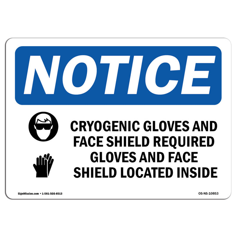 Cryogenic Gloves and Face Shield Sign