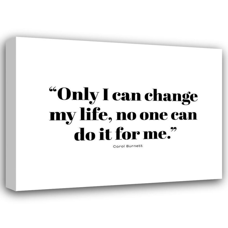Art sur toile tendue Trinx ArtsyQuotes, Carol Burnett, citation: «change ma vie», H 15 po x l 18 po