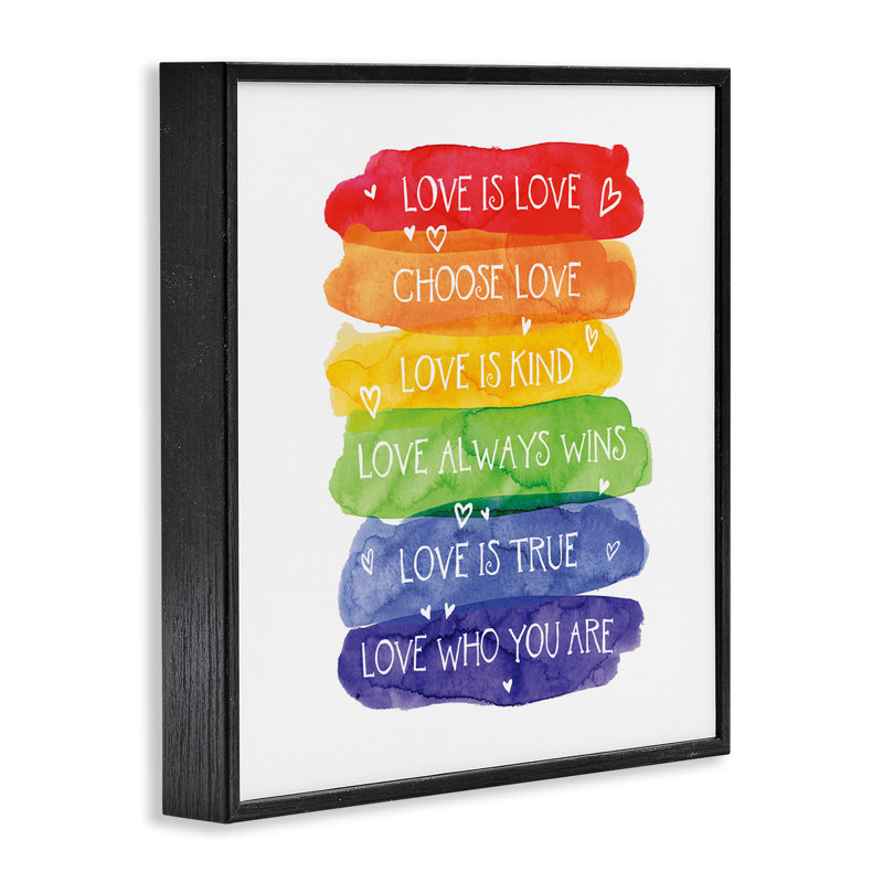 «Love Who You Are Rainbow», estampe numérique, design par Tim Coffey, Giclée encadrée noir minuit, H 12 po x l 12 po