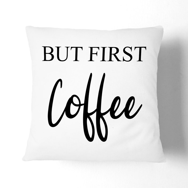 But First Coffee Square Throw Cushion, Black, 40cm H x 40cm W x 15cm D