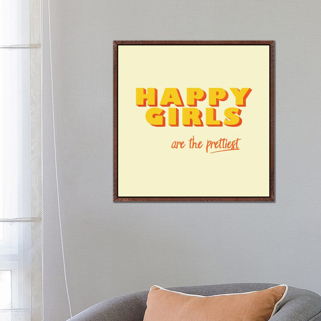 Happy Girlstypography von Show Me Mars - Galerie-umwickelte Leinwand Giclée auf Leinwand