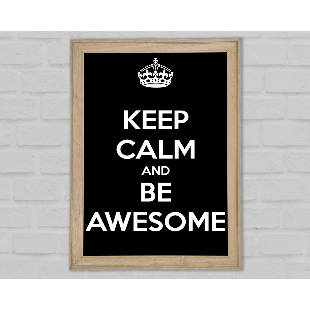 Mädchenzimmer Zitat Keep Calm And Be Awesome - Einzelne Bilderrahmen Kunstdrucke