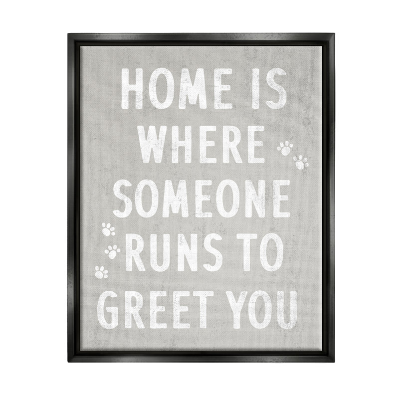 «Pet Parents Home Sentiment Animal Paw» par Daphne Polselli - cadre flottant, art textuel sur toile