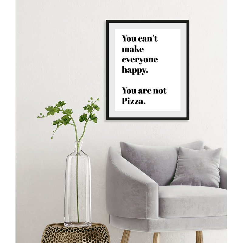 You Are Not Pizza, 70cm H x 50cm W