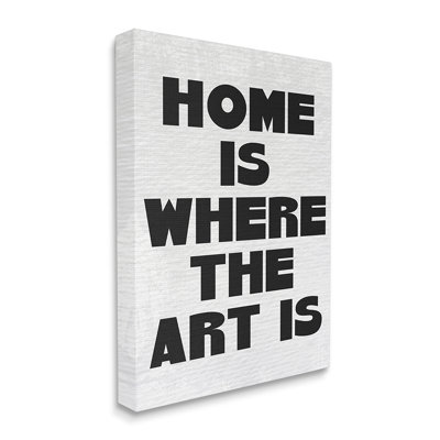 Home Is Where Art Is Expression Minimal Black White par Daphne Polselli - impression d'art graphique