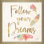 «Follow Your Dreams» par By Jodi - impression-515129599-515129596
