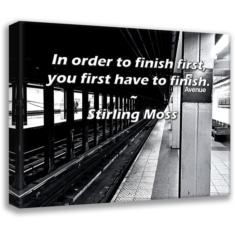Toile tendue Astoria Grand Gallery par Stirling Moss: «Pour finir, il faut d'abord, H 17 po x l 24 po