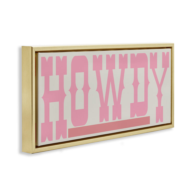 "Howdy", texte encadré sur toile flottante par SD Graphics Studio, Cadre flottant métallique doré, H 14 po x l 31 po