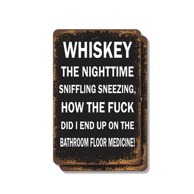 Whiskey The Nighttime Medicine (2 Pack) 8 Inch x 12 Inch Plastic Sign