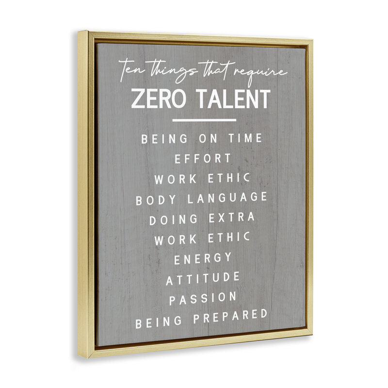  "Motivation Zero Talent" par Daphne Polselli, H 21 po x l 17 po, Cadre flottant métallique doré