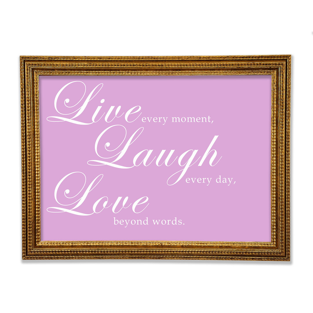 Liebe Zitat Live Laugh Love 2 Gerahmter Druck