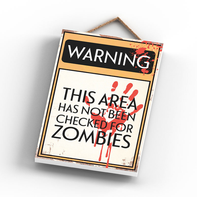 Warning Zombies - Print on MDF