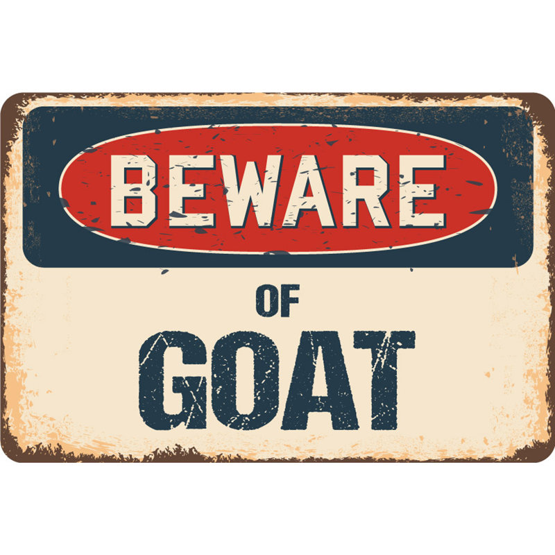 Panneau «Beware of Goat», H 8 po x l 12 po x P 0,1 po