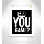 «You Game inversée», art encadré-48187843-48187840