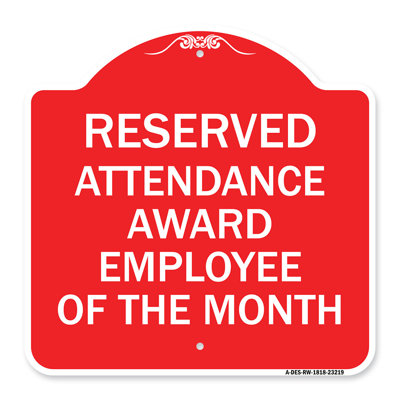 Signmission Designer Series Sign - Reserved Attendance Award Employee Of The Month | Red & White 18" X 18" Heavy-Gauge Aluminum Architectural Sign | Protect Your Business | Made In The USA