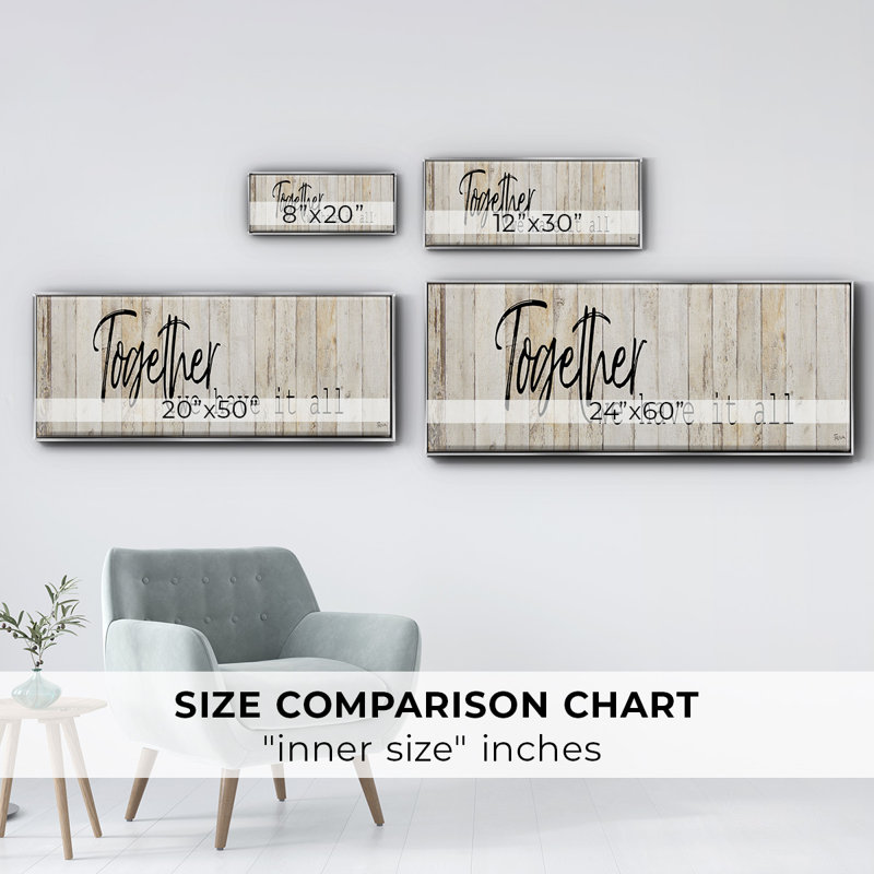 Together We Have- Framed Canvas, 20" H x 50" W