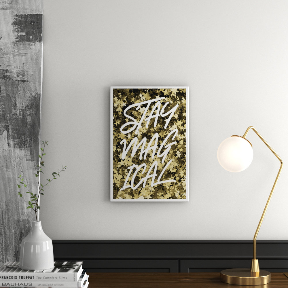 'Stay Magical' Textual Art