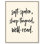 «Gentle Blade», reproduction d'art sur toile, citations par Art Remedy