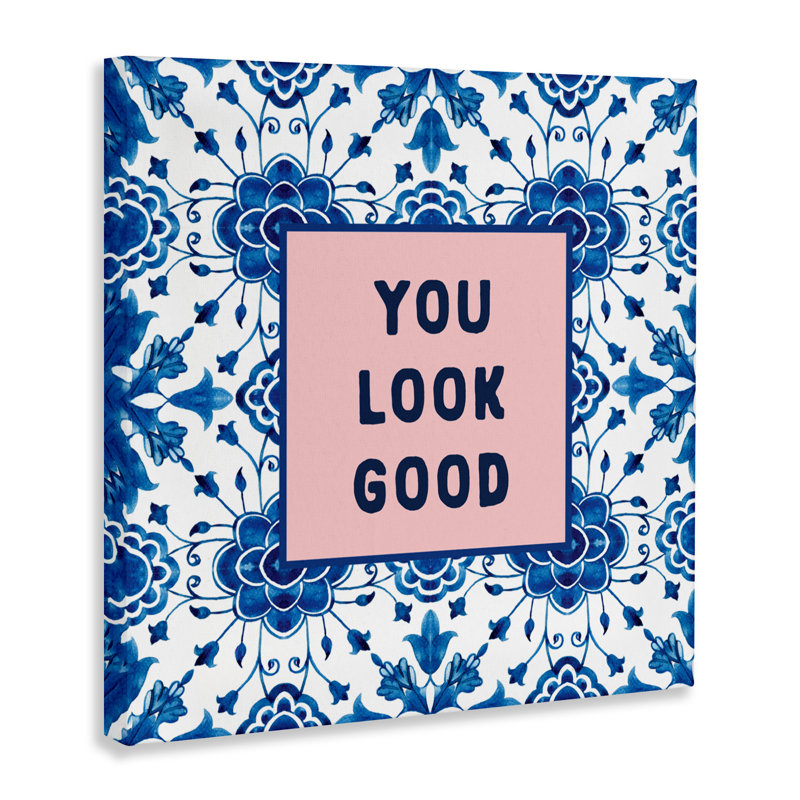 Toile You Look Good Boho, H 24 po x l 24 po