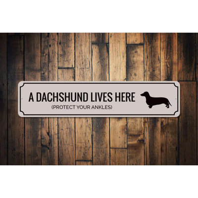 Funny Dachshund Aluminum Sign
