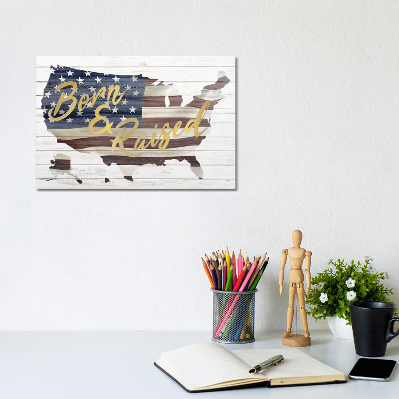 Born And Raised 1 Piece Wrapped Canvas Wall Art, 20.32cm H x 30.48cm W
