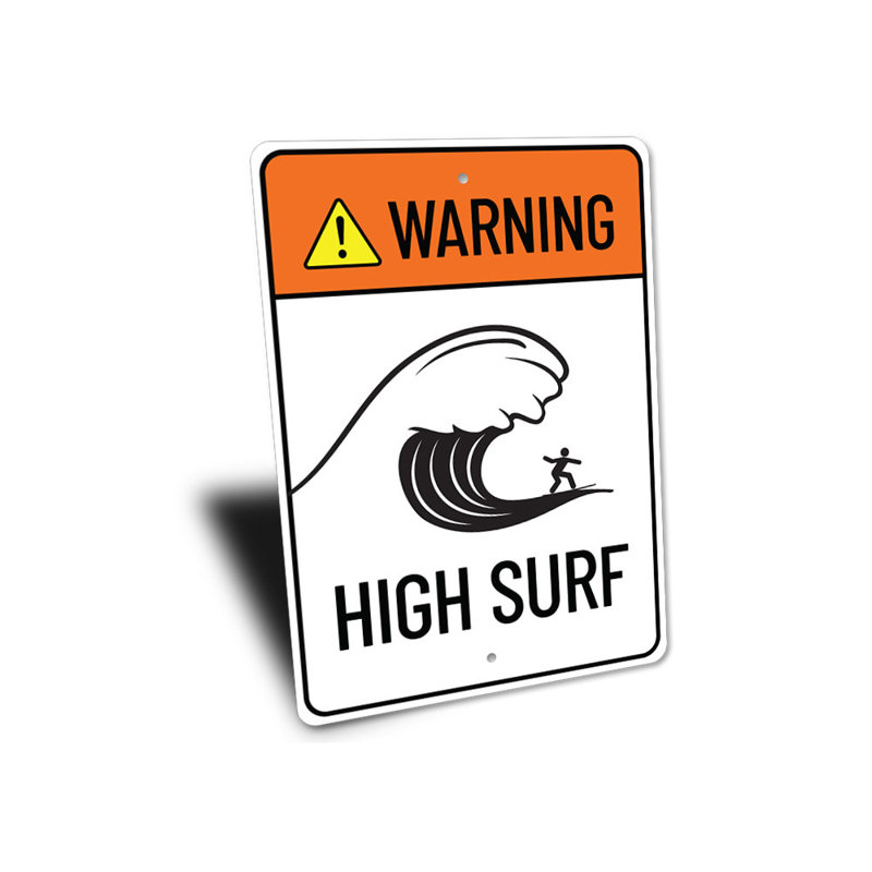Panneau d'avertissement «High Surf», H 18 po x l 12 po x P 0,06 po