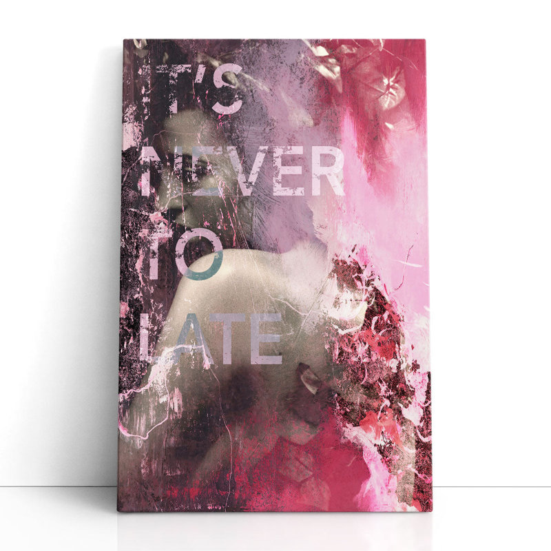 «It's Never Too Late», reproduction d'art sur toile, H 48 po x l 32 po