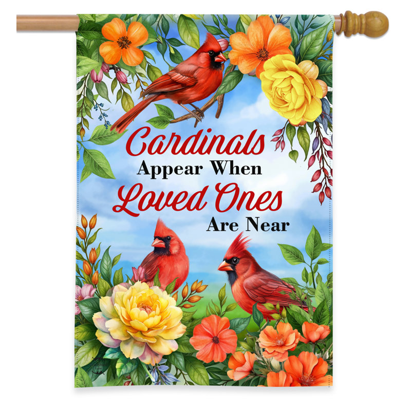«When Cardinals Appear»: drapeau de la maison
